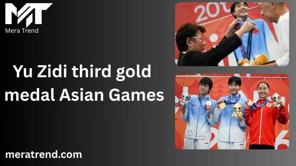 Yu Zidi third gold medal Asian Games