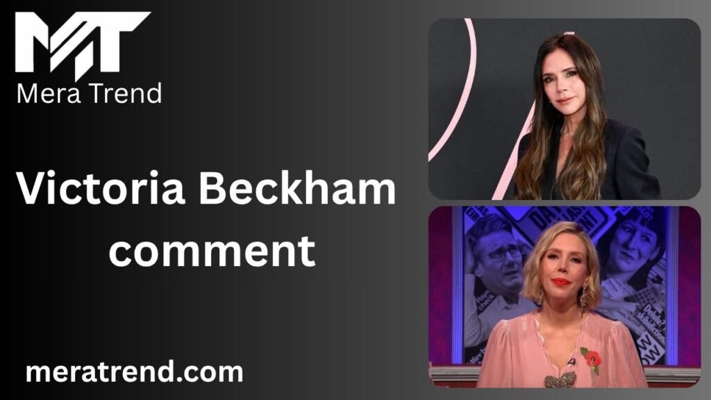 Victoria Beckham comment