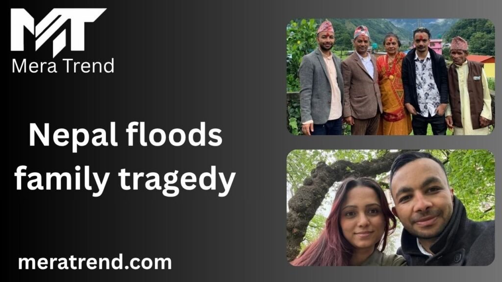Nepal floods family tragedy