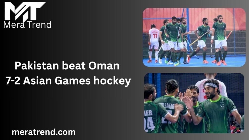 Pakistan beat Oman 7-2 Asian Games hockey
