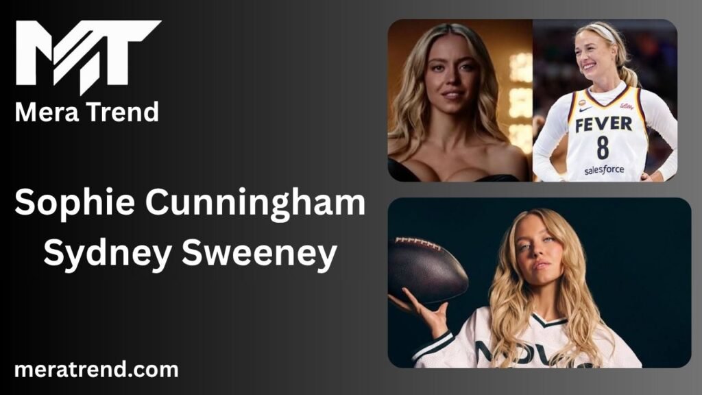 Sophie Cunningham Sydney Sweeney