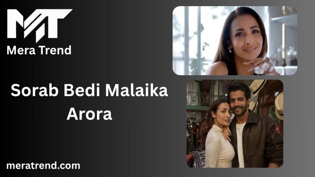 Sorab Bedi Malaika Arora