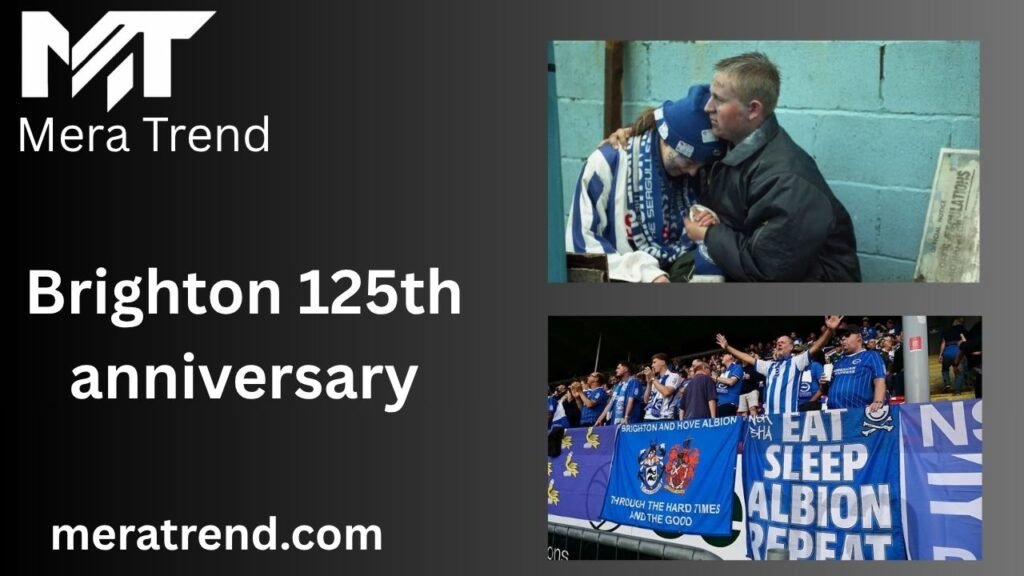 Brighton 125th anniversary
