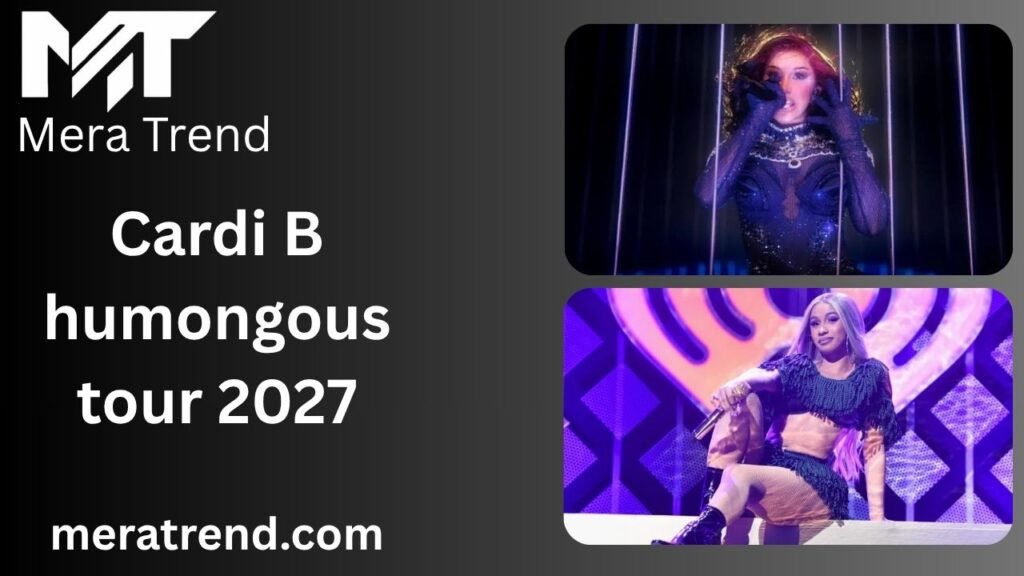 Cardi B humongous tour 2027